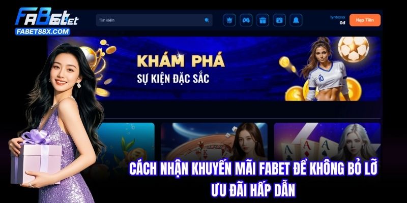 Cách Nhận Khuyến Mãi FABET